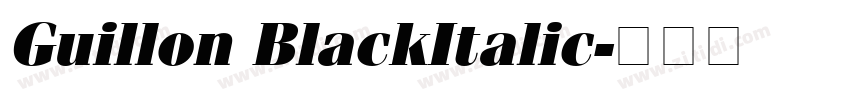 Guillon BlackItalic字体转换